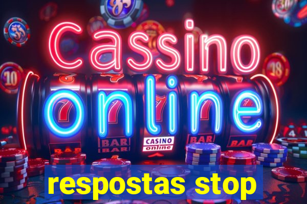 respostas stop